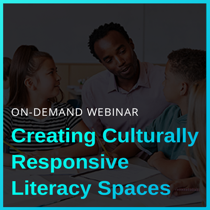 Creating Culturally Responsive Literacy Spaces